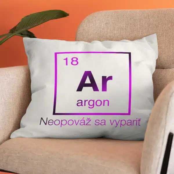 Vankúšik s chemickým prvkom Argón a veľavravným posolstvom